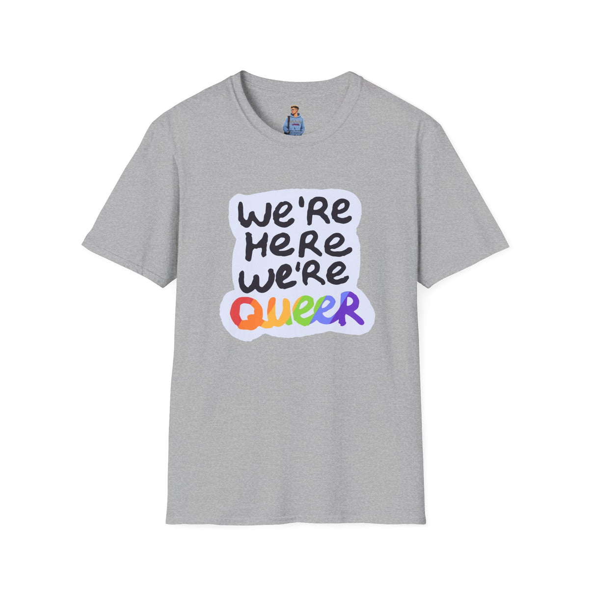 We’re Here We’re Queer Pride Tree Las Vegas T-Shirt