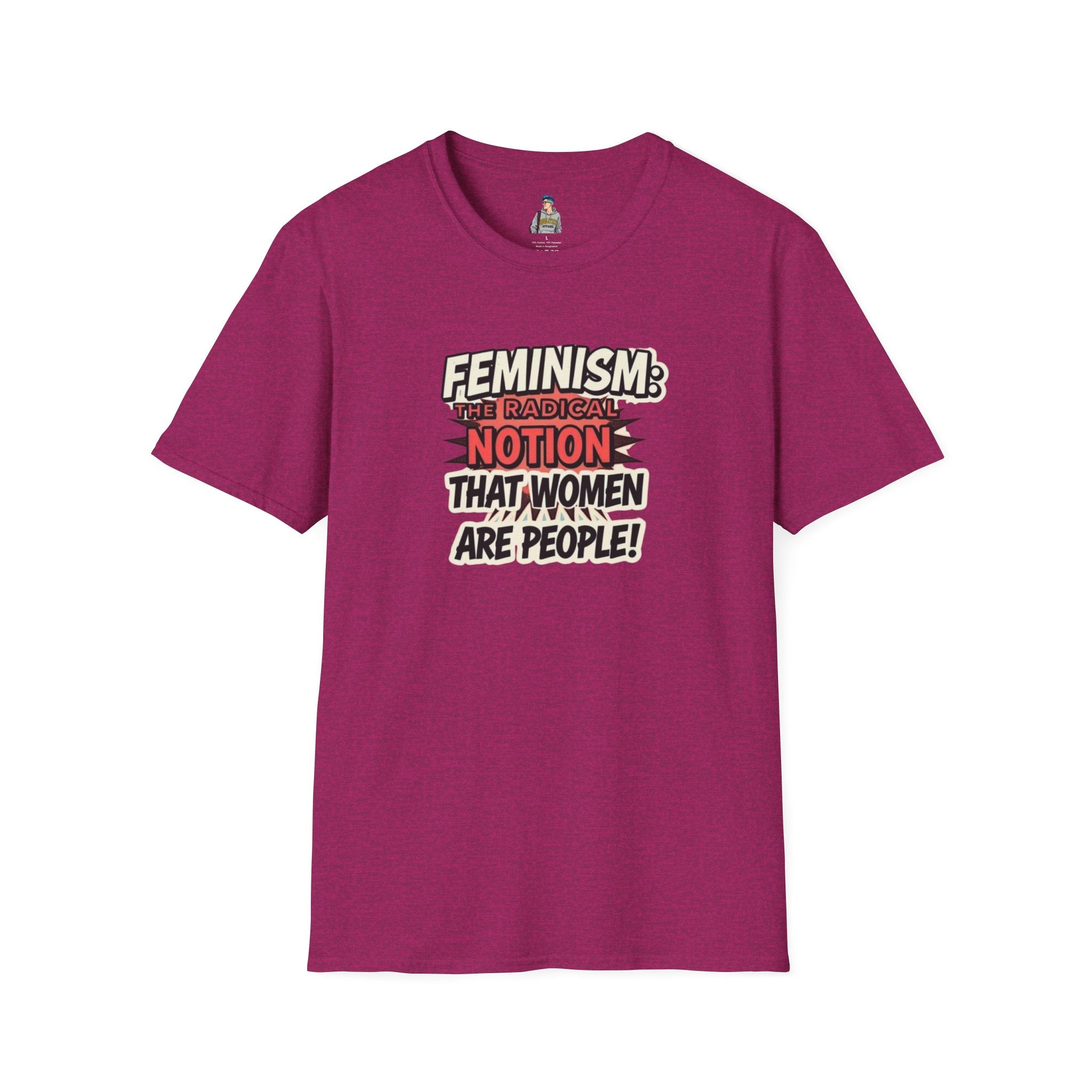 FEMINISM: The Radical Notion that Women are People Unisex Softstyle T-Shirt - Empowering Graphic Tee for Activists