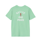 Born From this Land Native and Proud T-Shirt