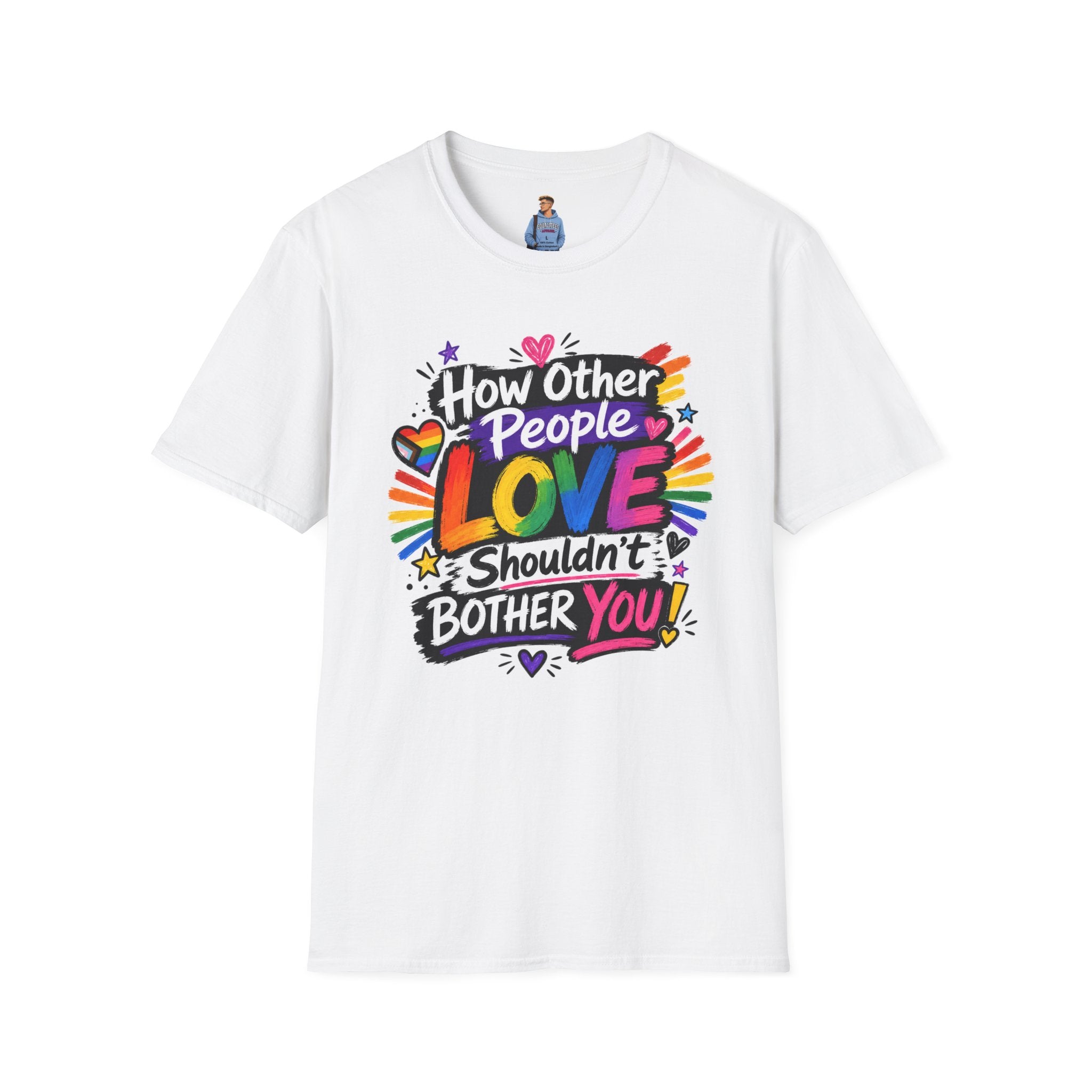 How Other People Love Rainbow T-Shirt — Inspirational LGBTQ+ Pride Tee