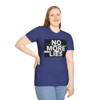 No More Lies T-Shirt — Bold Protest Graphic Tee