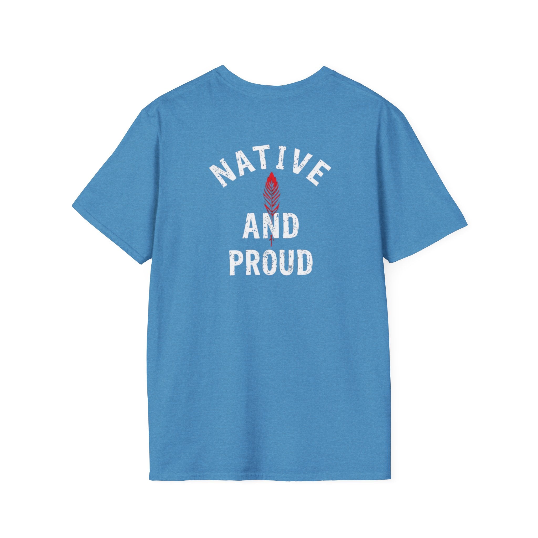 Born From this Land Native and Proud T-Shirt