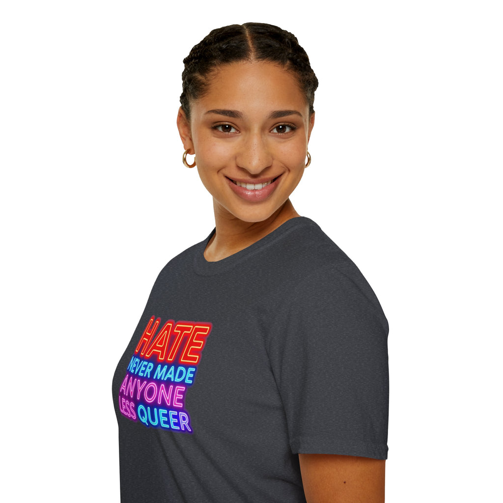 LGBTQ+ Pride Unisex T-Shirt - "Hate Never Made Anyone Less Queer" & "We All Belong" Design