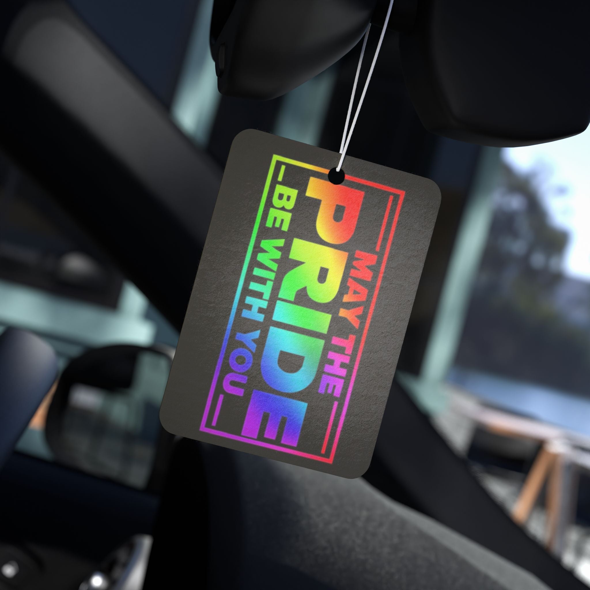 May the Pride Be With You - Car Air Freshener - Eclectic and Aromatic