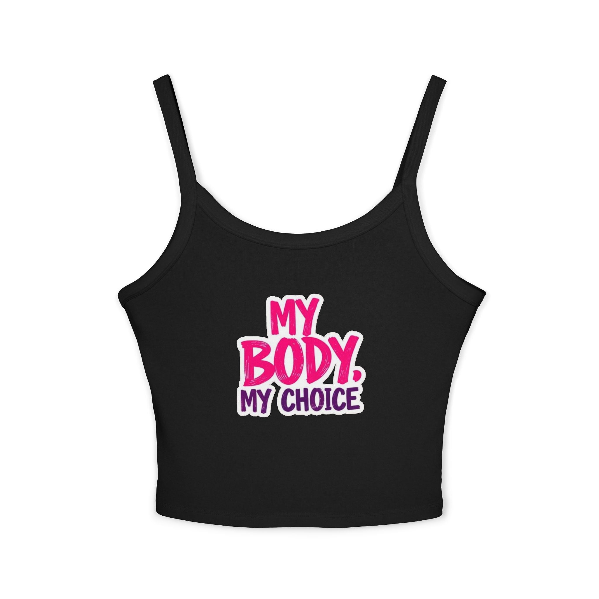 Empowering Women's Spaghetti Strap Tank Top - 'My Body, My Choice'