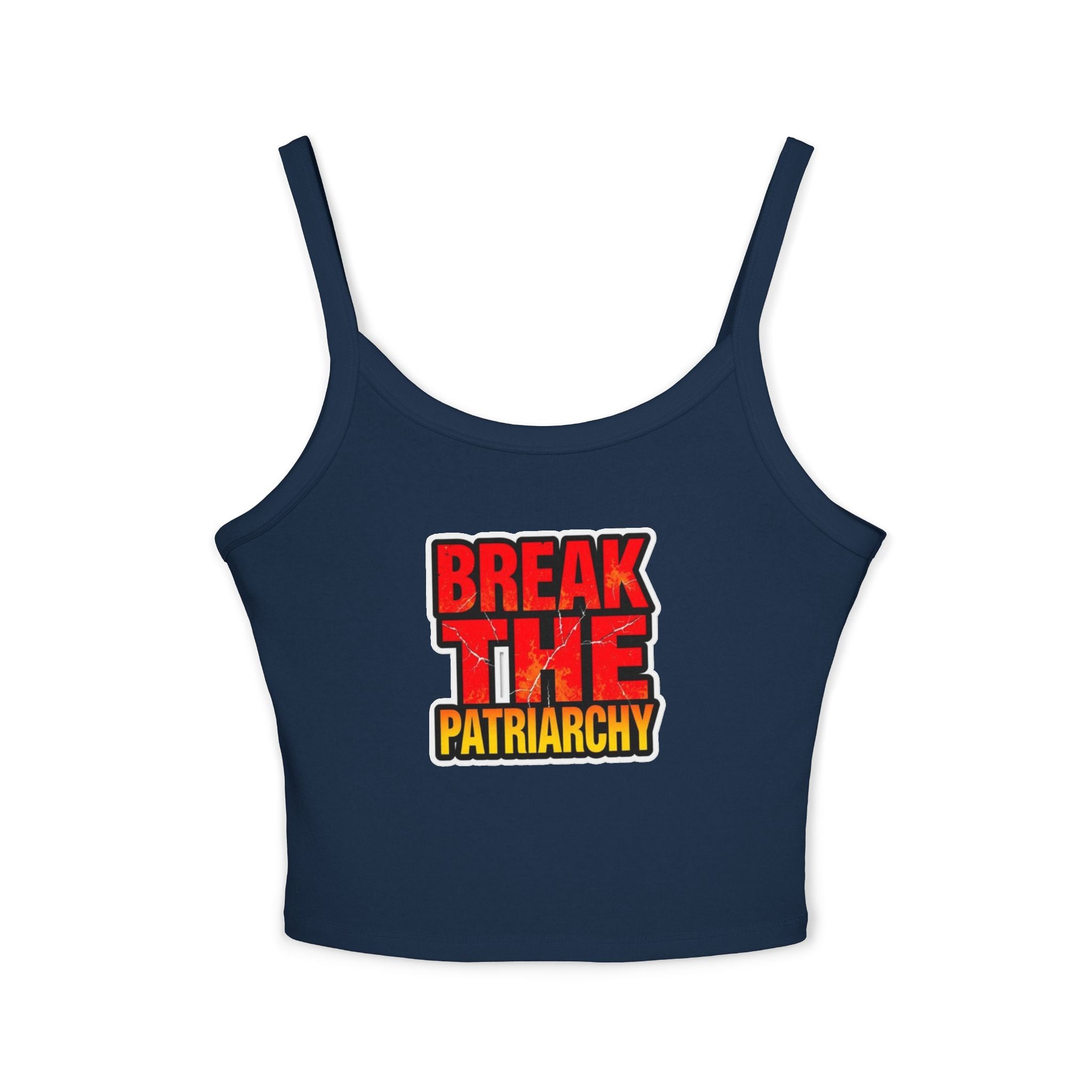 Women's Spaghetti Strap Tank Top - "Break the Patriarchy" Statement Tee