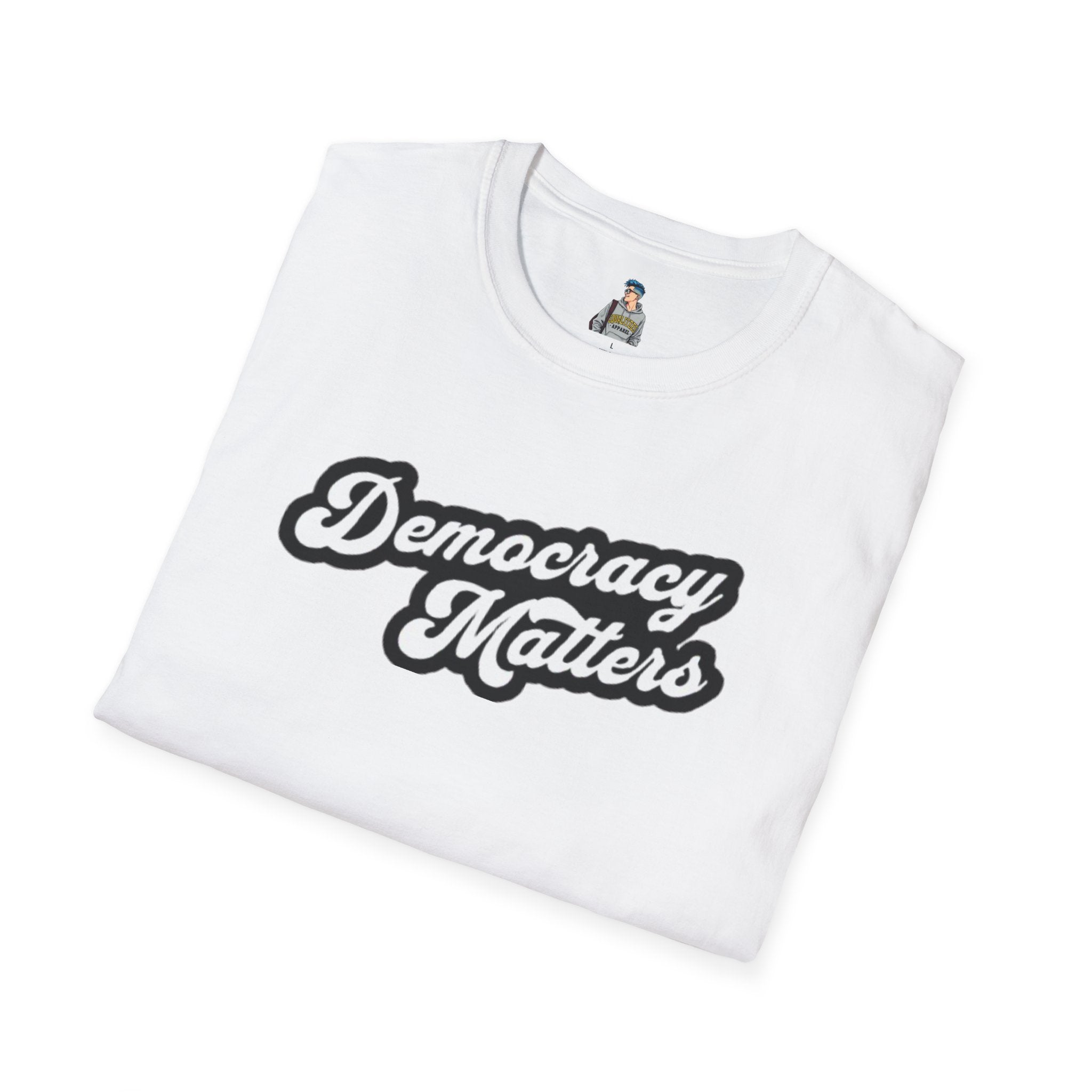 Unisex Softstyle T-Shirt - "Democracy Matters" & " We The People Are Pissed Off" Graphic Tee