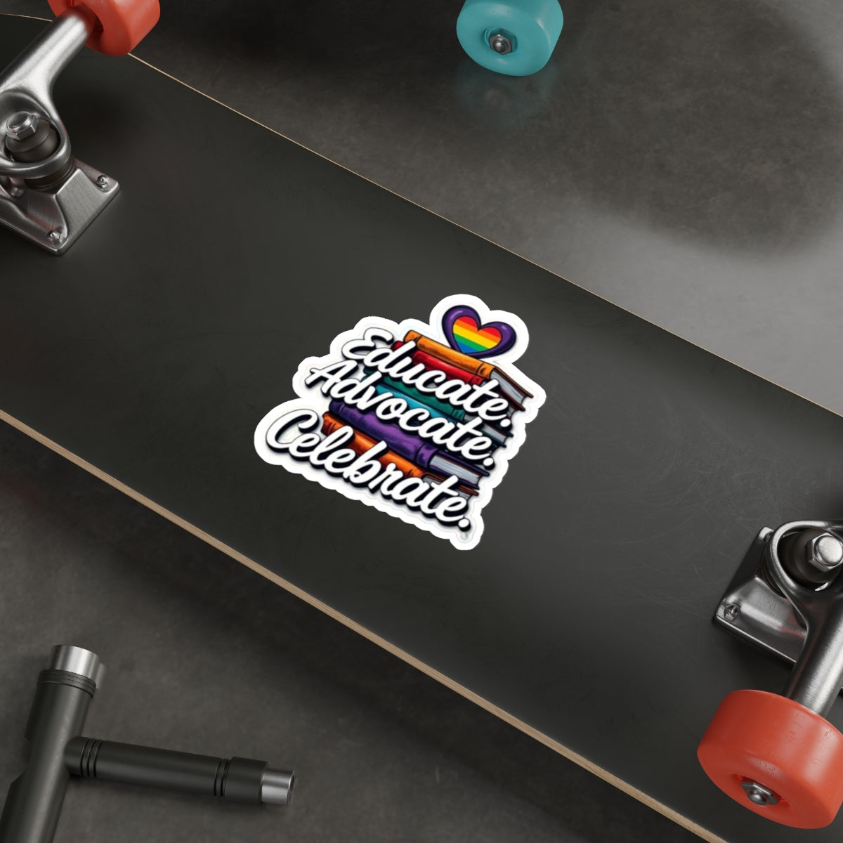 Pride-Themed Die-Cut Stickers - Educate. Advocate. Celebrate.