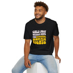 Girls Just Wanna Have Fundamental Human Rights Unisex Softstyle T-Shirt - EqualiTees.Me