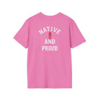 Born From this Land Native and Proud T-Shirt
