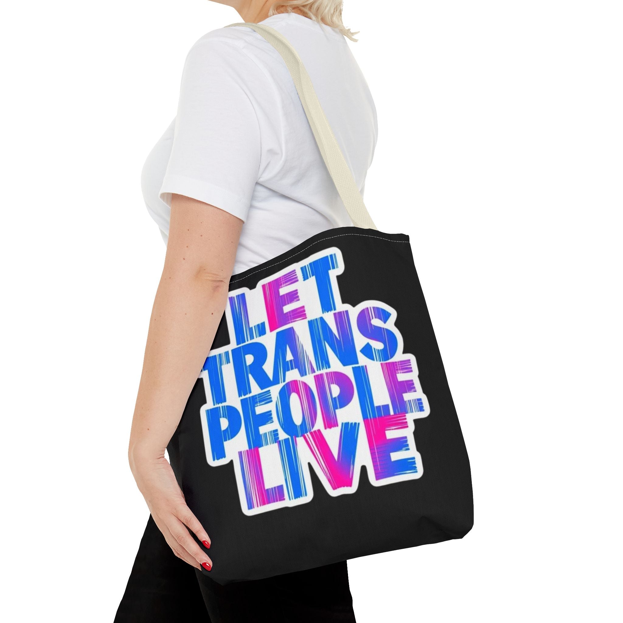 Let Trans People Live Protest Tote Bag