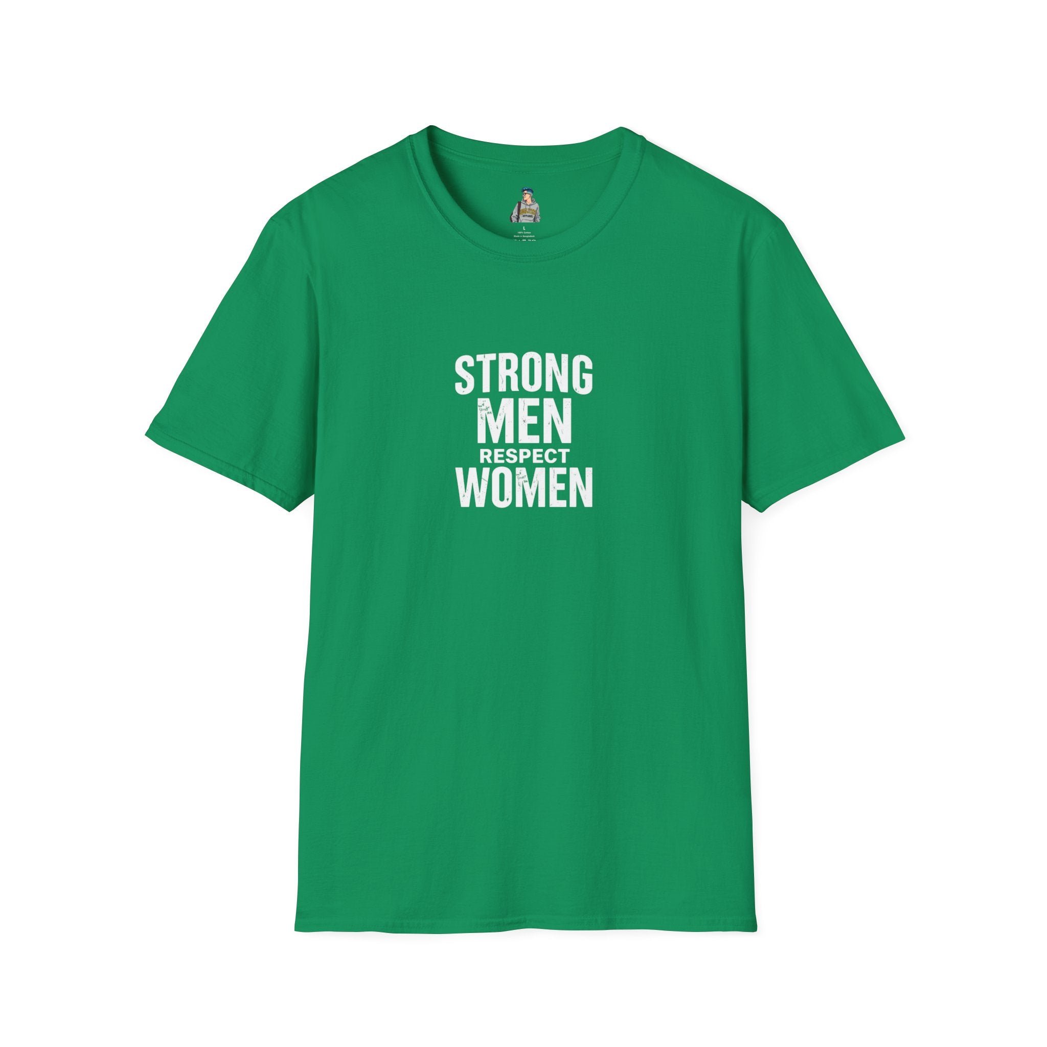 Strong Men Respect Women Statement Tee Unisex Softstyle T-Shirt