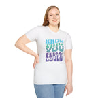 Know That You Are Loved - Unisex Softstyle T-Shirt