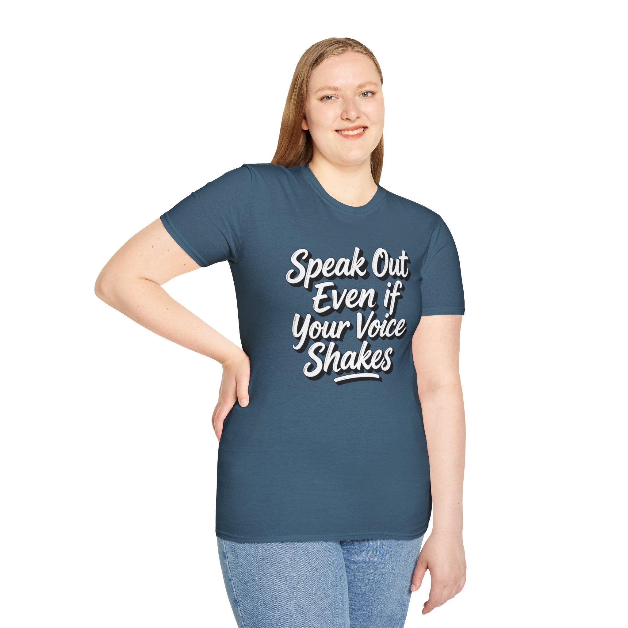 Speak Out T-Shirt Even If Your Voice Shakes