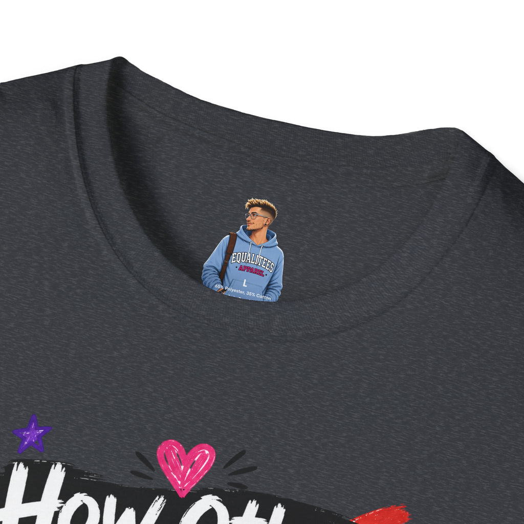 How Other People Love Rainbow T-Shirt — Inspirational LGBTQ+ Pride Tee