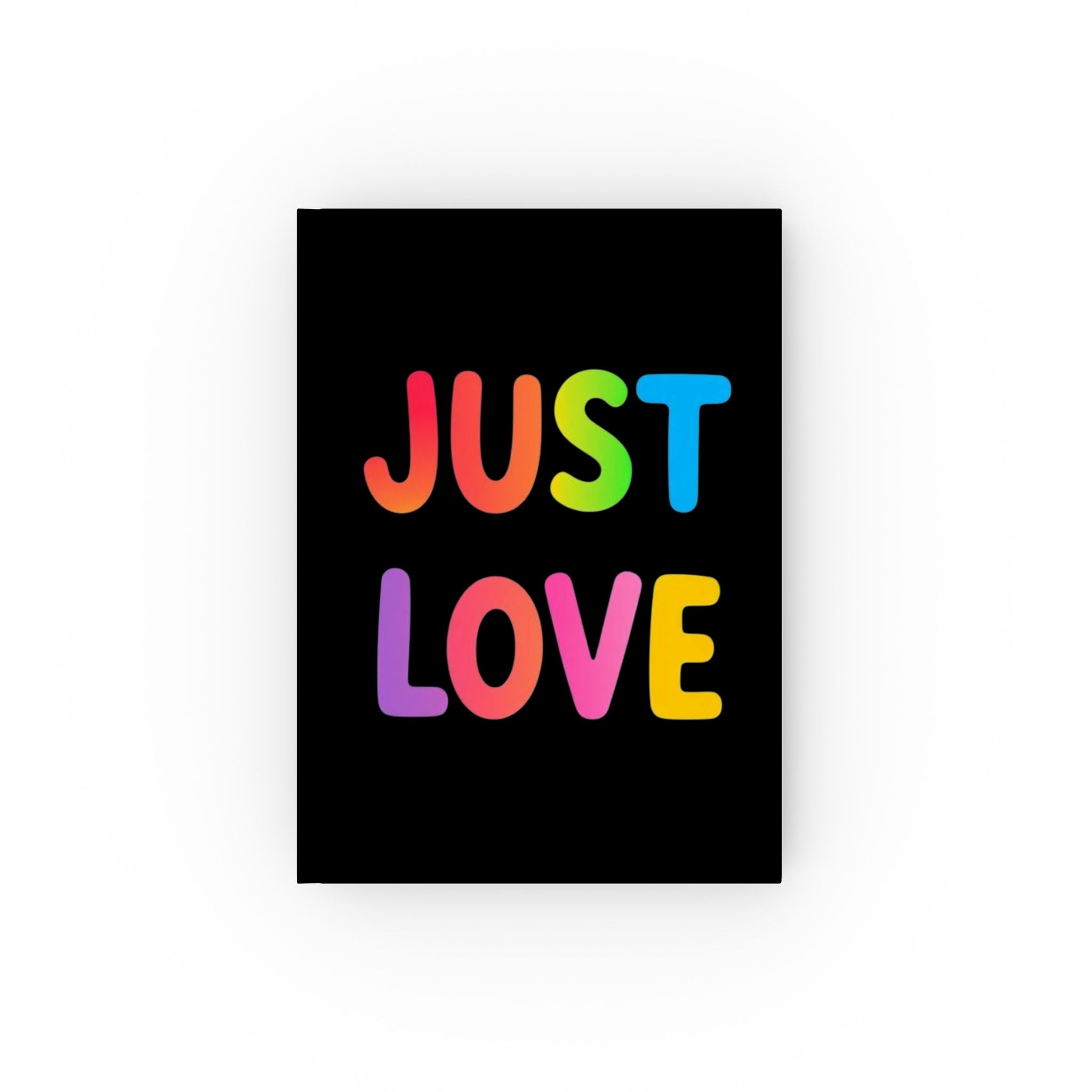 Just Love - Hard Backed Journal - Perfect for Gifts, Journaling, and Celebrations