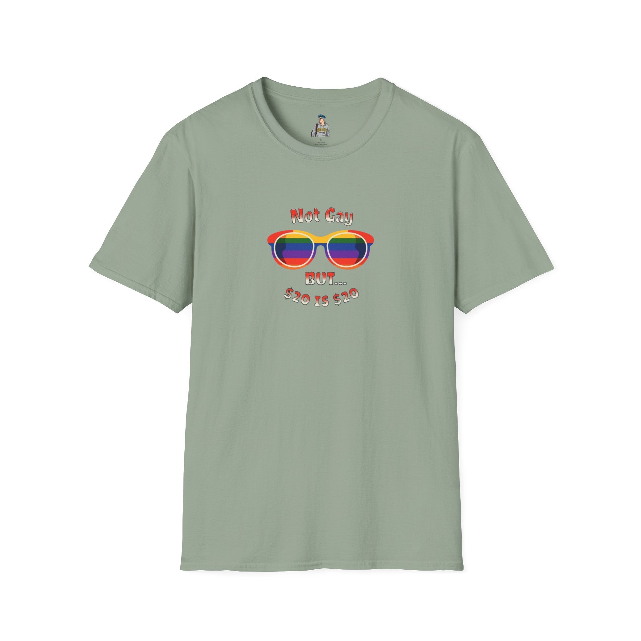 Funny LGBTQ+ Pride T-Shirt - "Not Gay But $20 is $20" Unisex Softstyle