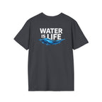 Water is Life Unisex T-Shirt | Eco-Friendly Tee for Environmentalists, Beach Lovers, Awareness Campaigns, Gifting