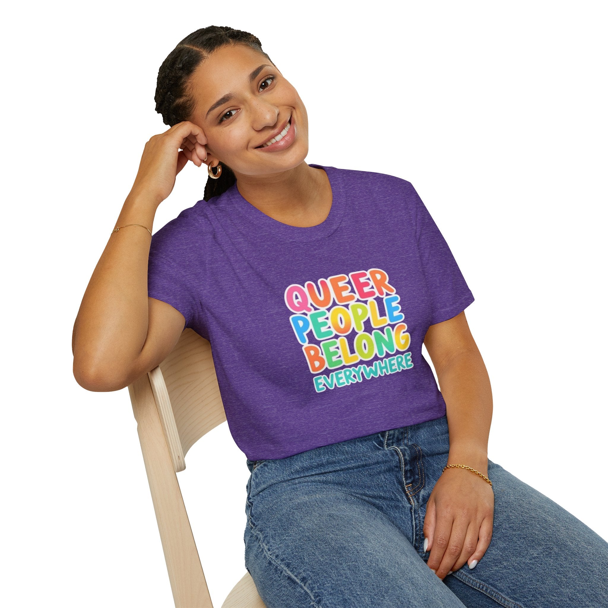 QUEER PEOPLE BELONG EVERYWHERE T-Shirt