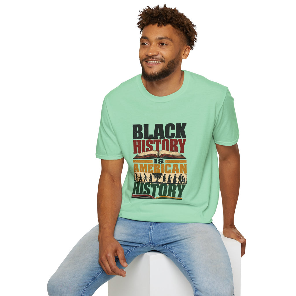Black History Is American History T-Shirt