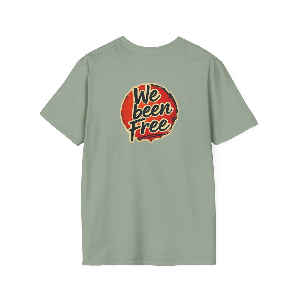 We Been Free Unisex Softstyle T-Shirt
