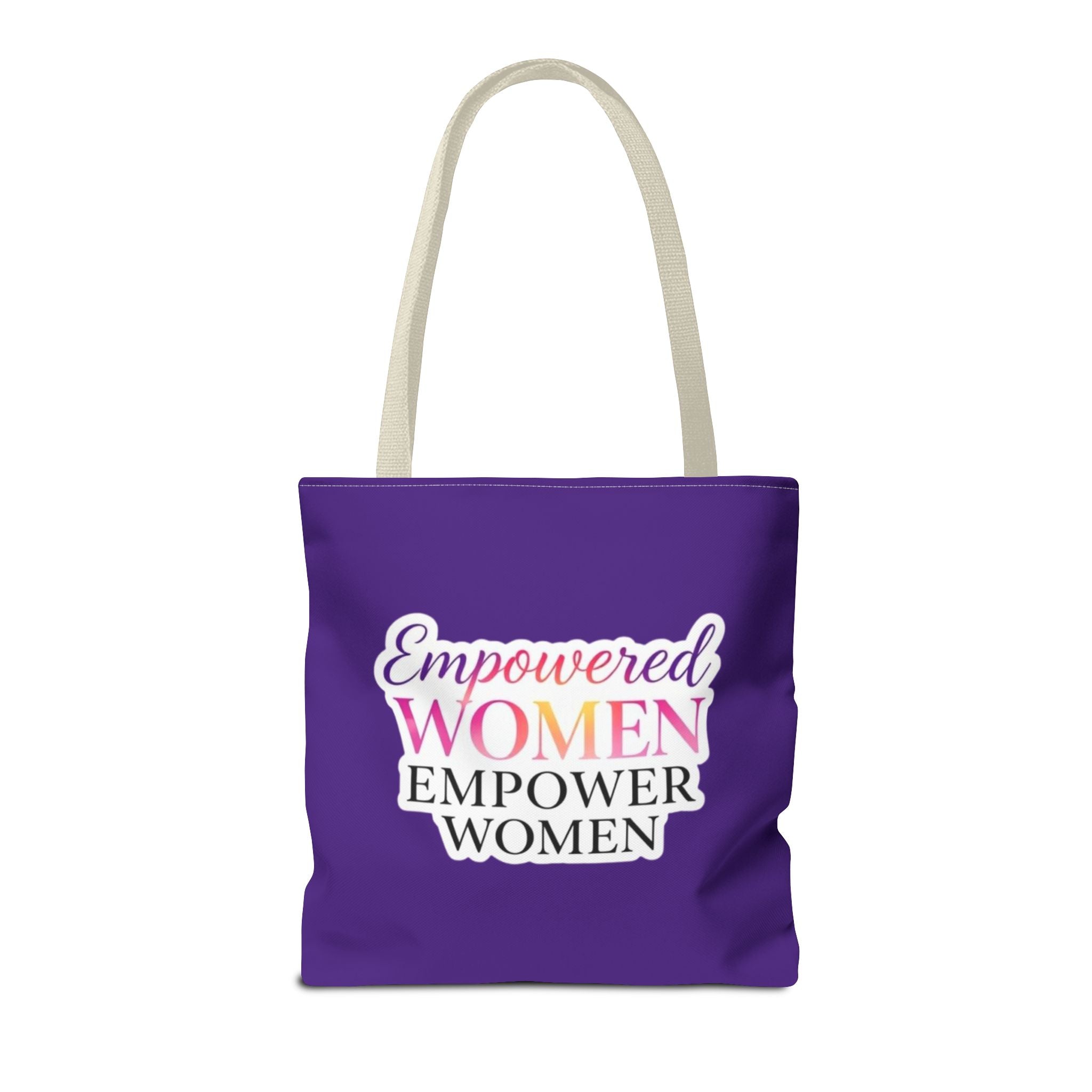 Empowered Women Empower Women Tote Bag
