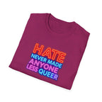 LGBTQ+ Pride Unisex T-Shirt - "Hate Never Made Anyone Less Queer" & "We All Belong" Design