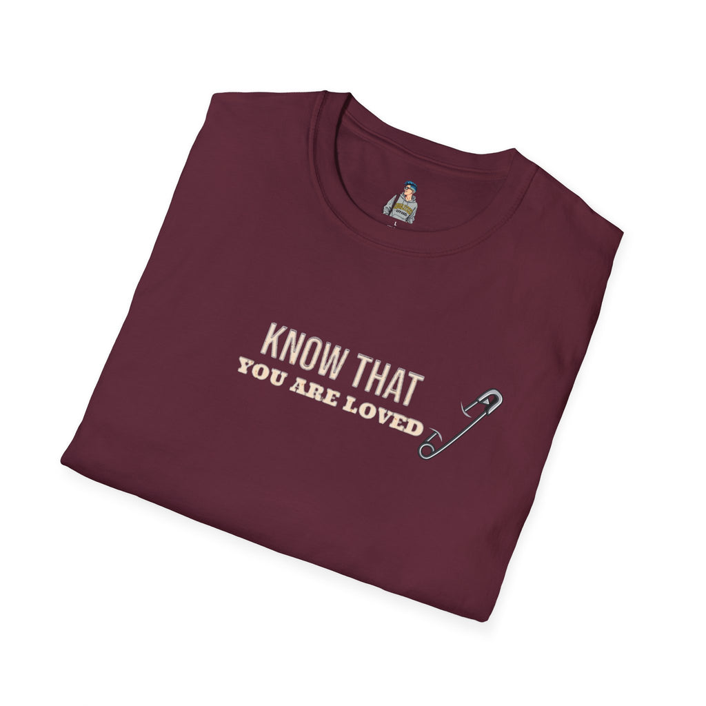 Safety Pin Know That You Are Loved Inspirational Tee Unisex Softstyle T-Shirt