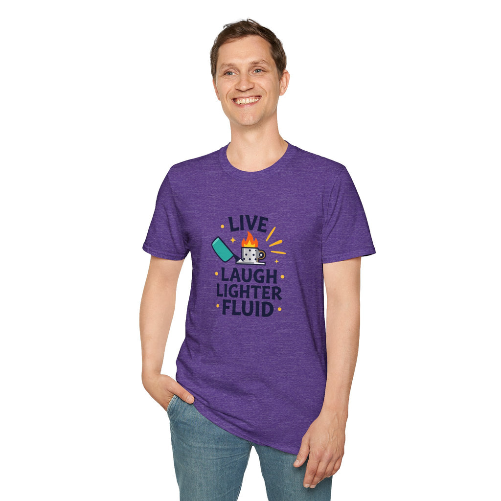 Live Laugh Lighter Fluid T-Shirt
