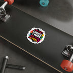 Die-Cut Stickers - The Only Choice I Made was to Be Myself