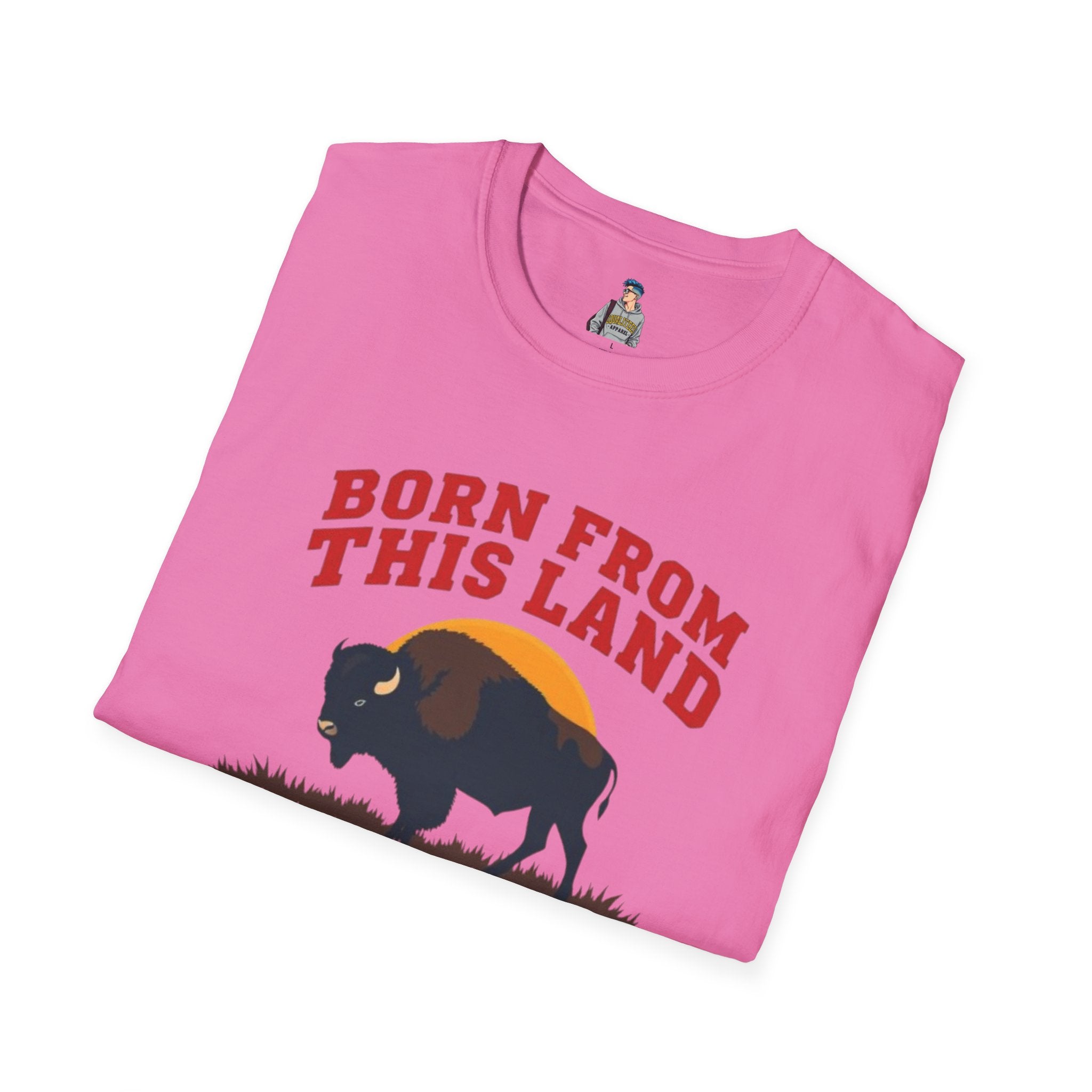 Born From this Land Native and Proud T-Shirt