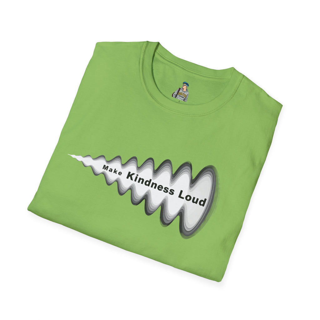 Make Kindness Loud T-Shirt