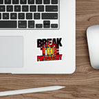 Die-Cut Stickers - BREAK THE PATRIARCHY