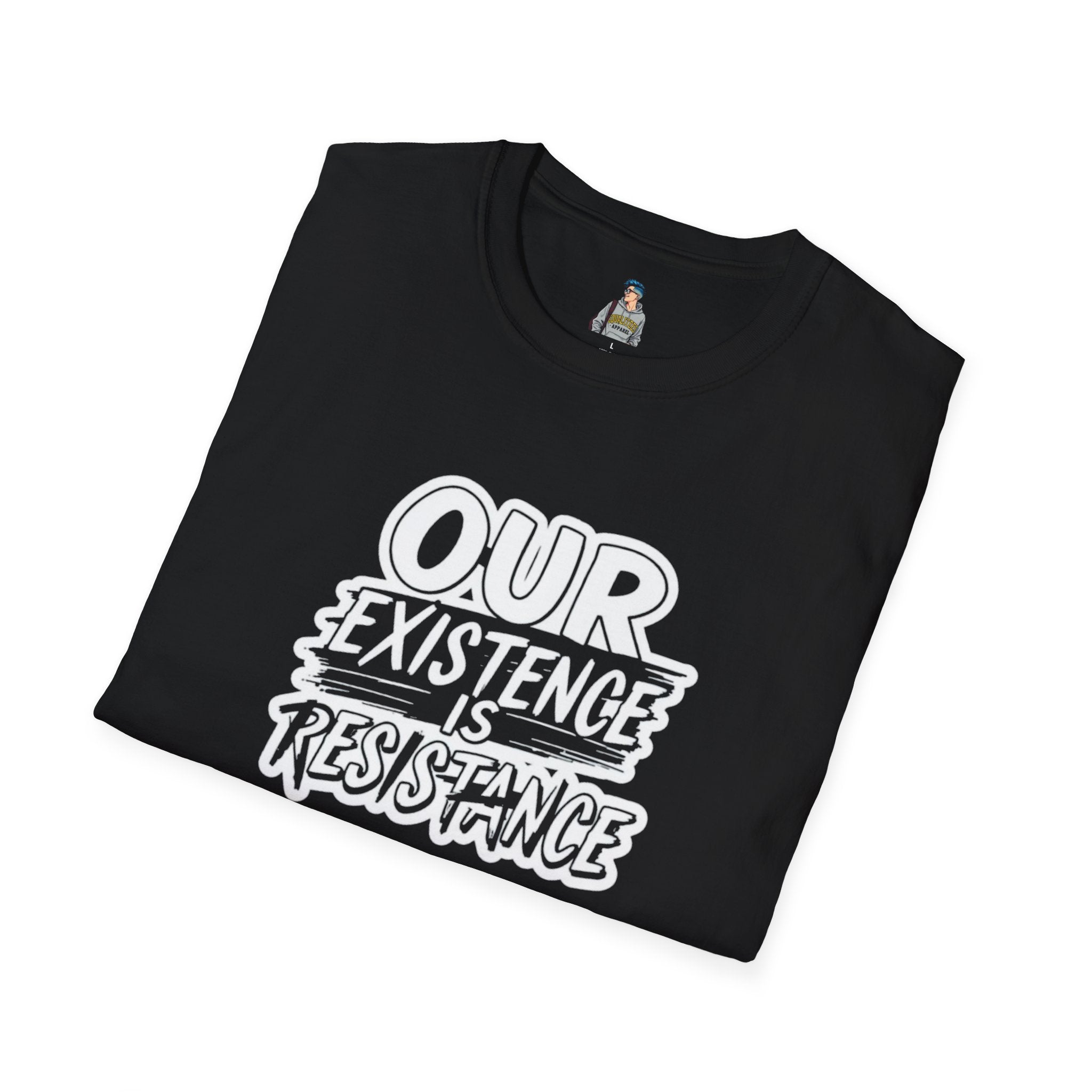 Unisex Softstyle T-Shirt - "Our Existence is Resistance" - Motivational Tee for Activists, Casual Wear, Gift for Change-makers