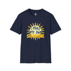 I Make My Own Sunshine Unisex T-Shirt