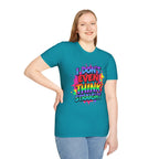 I Don't Even Think Straight T-Shirt
