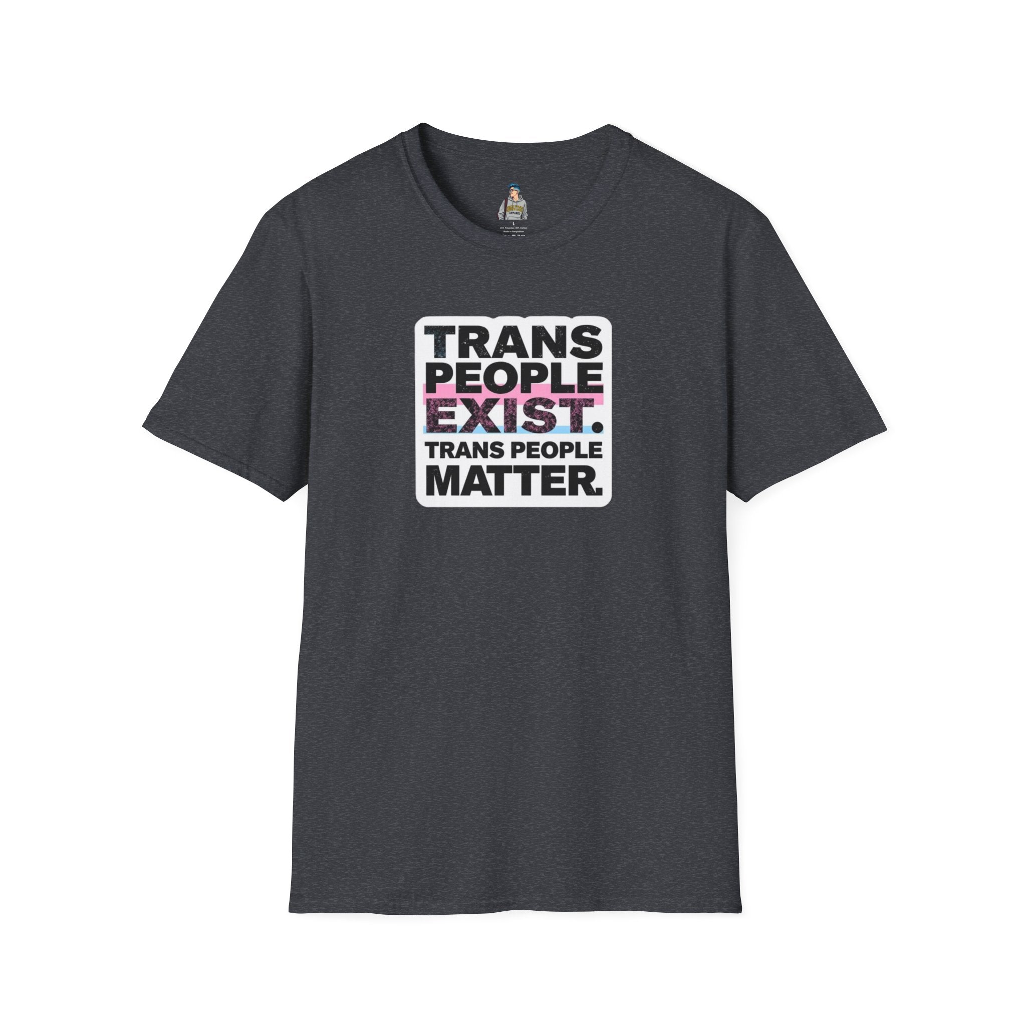 Unisex Softstyle T-Shirt - 'Trans People Exist. Trans People Matter.' Equality Apparel