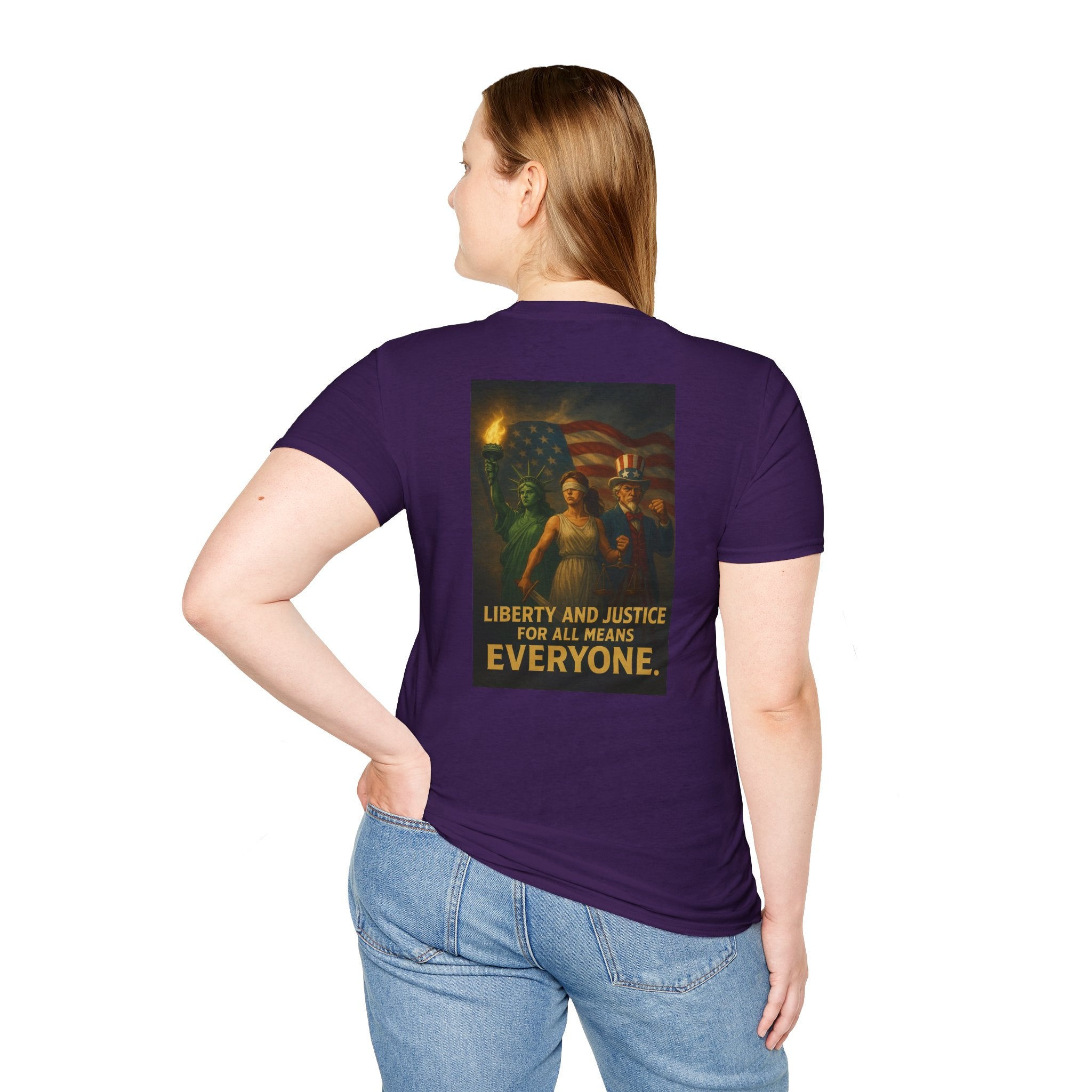 Liberty and Justice for All Means Everyone T-Shirt