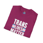 Trans Lives Matter Unisex Softstyle T-Shirt - Support LGBTQ+ Rights