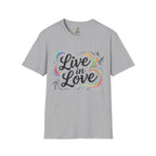 Live in Love Inspirational T-Shirt