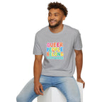 QUEER PEOPLE BELONG EVERYWHERE T-Shirt