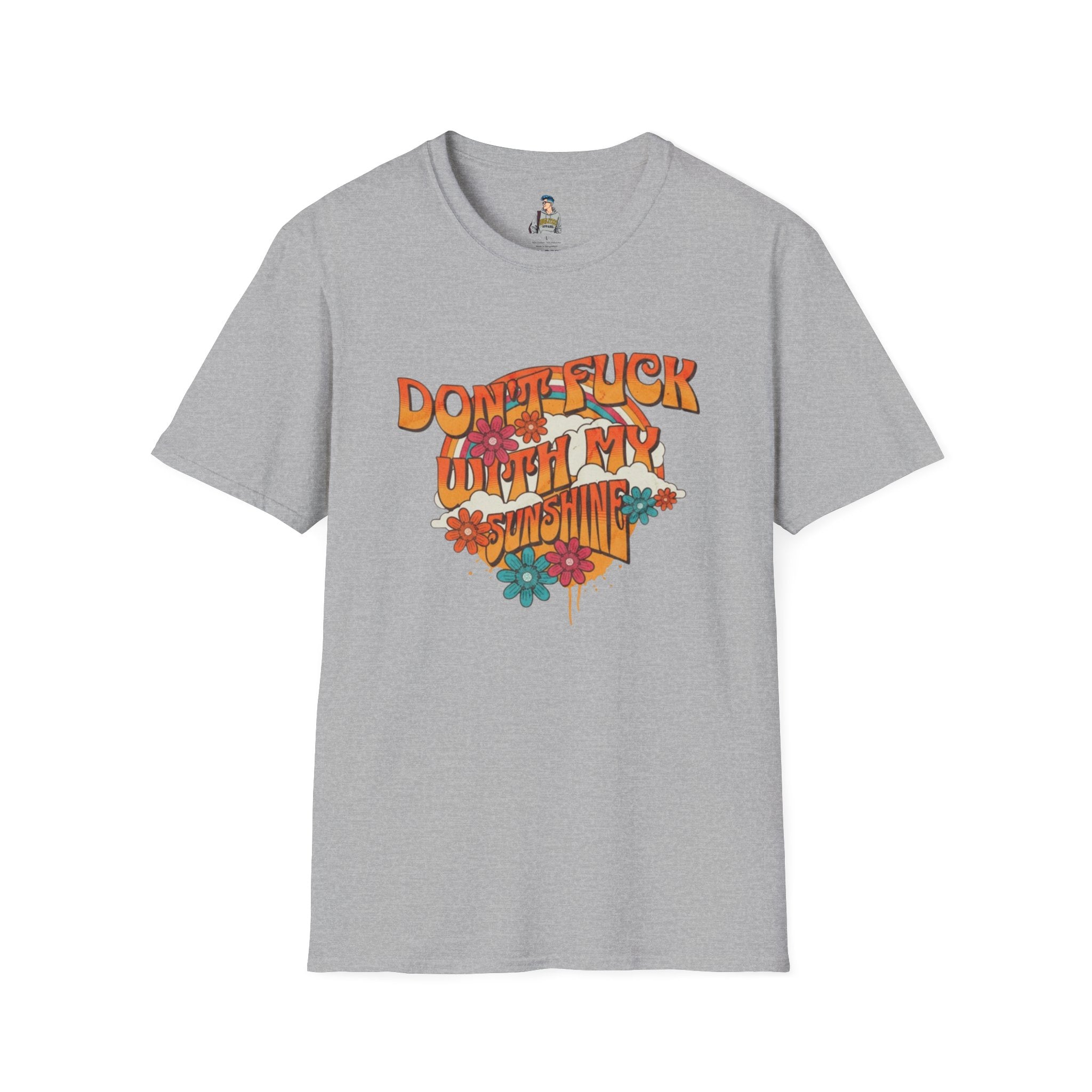 Don't F*** With My Sunshine Unisex Softstyle T-Shirt