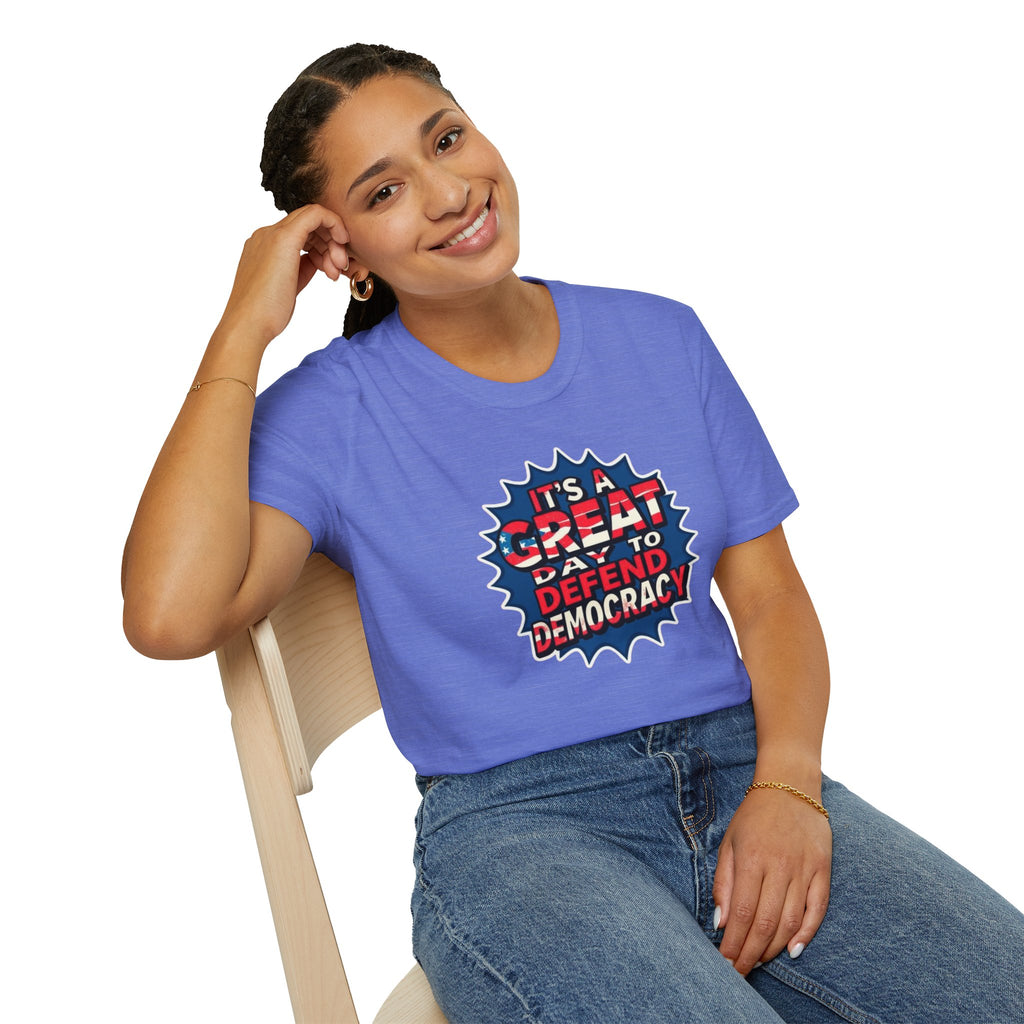 Great Day to Defend Democracy Tee