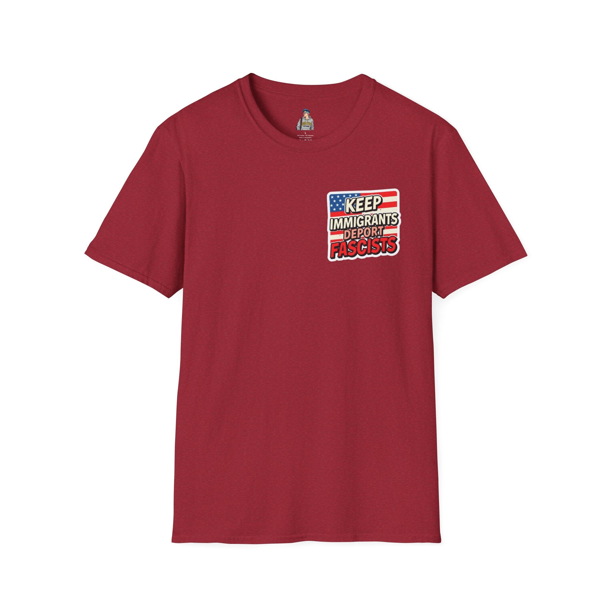 Keep Immigrants Deport Fascists Unisex Softstyle T-Shirt