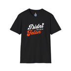 Didn’t Vote for the Felon T-Shirt