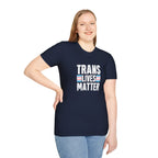 Trans Lives Matter Unisex Softstyle T-Shirt - Support LGBTQ+ Rights