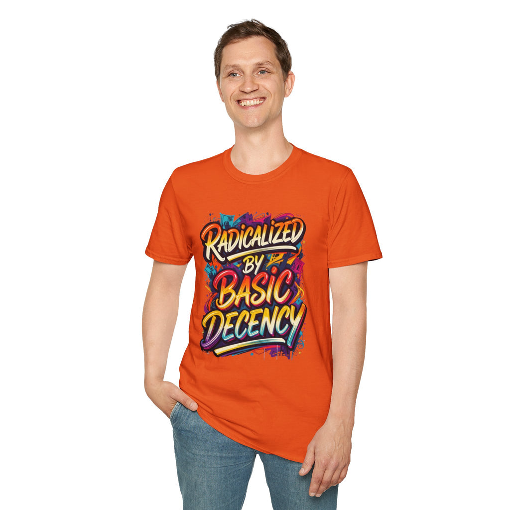 Radicalized by Basic Decency T-Shirt Colorful Graffiti Typography