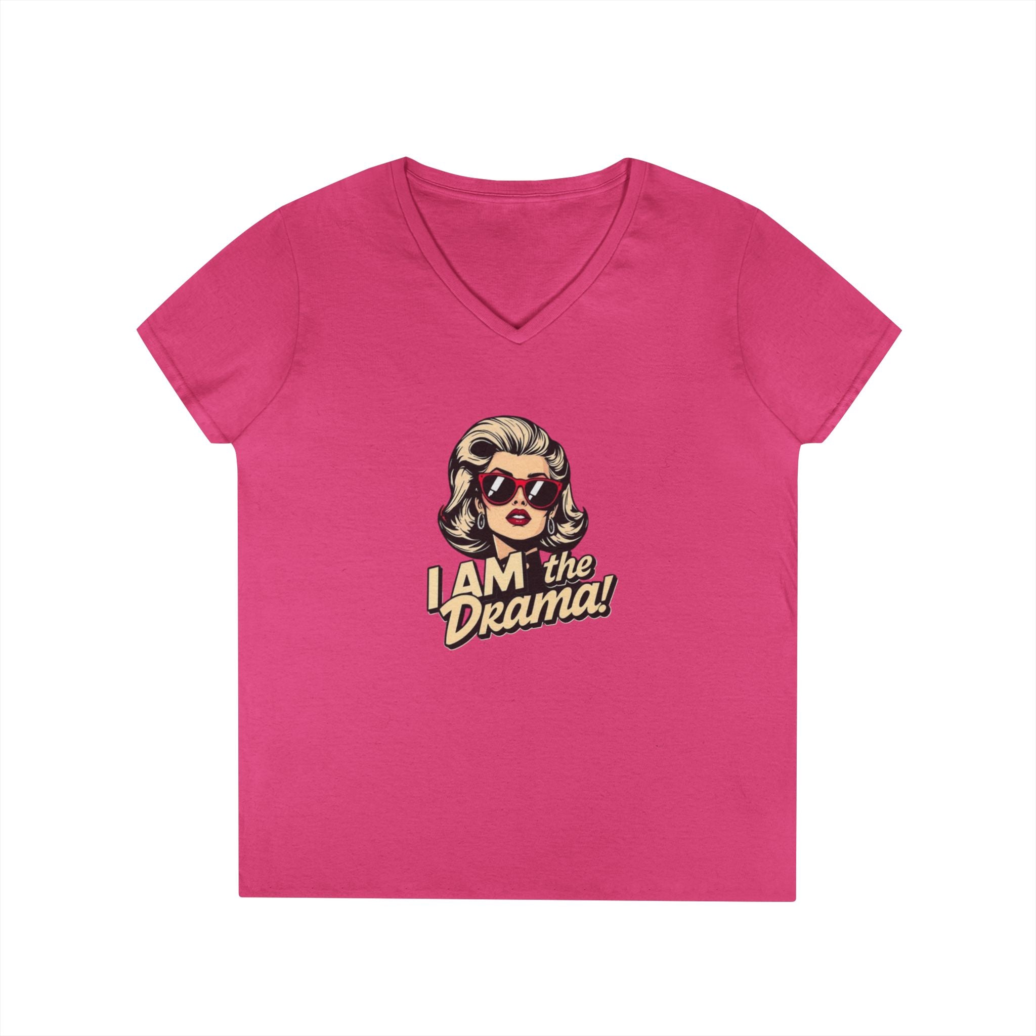 Funny Ladies' V-Neck T-Shirt - 'I AM the Drama!' Comedy Tee for Confident Women