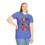 My Love is No Different Than Yours Pride Unisex T-Shirt