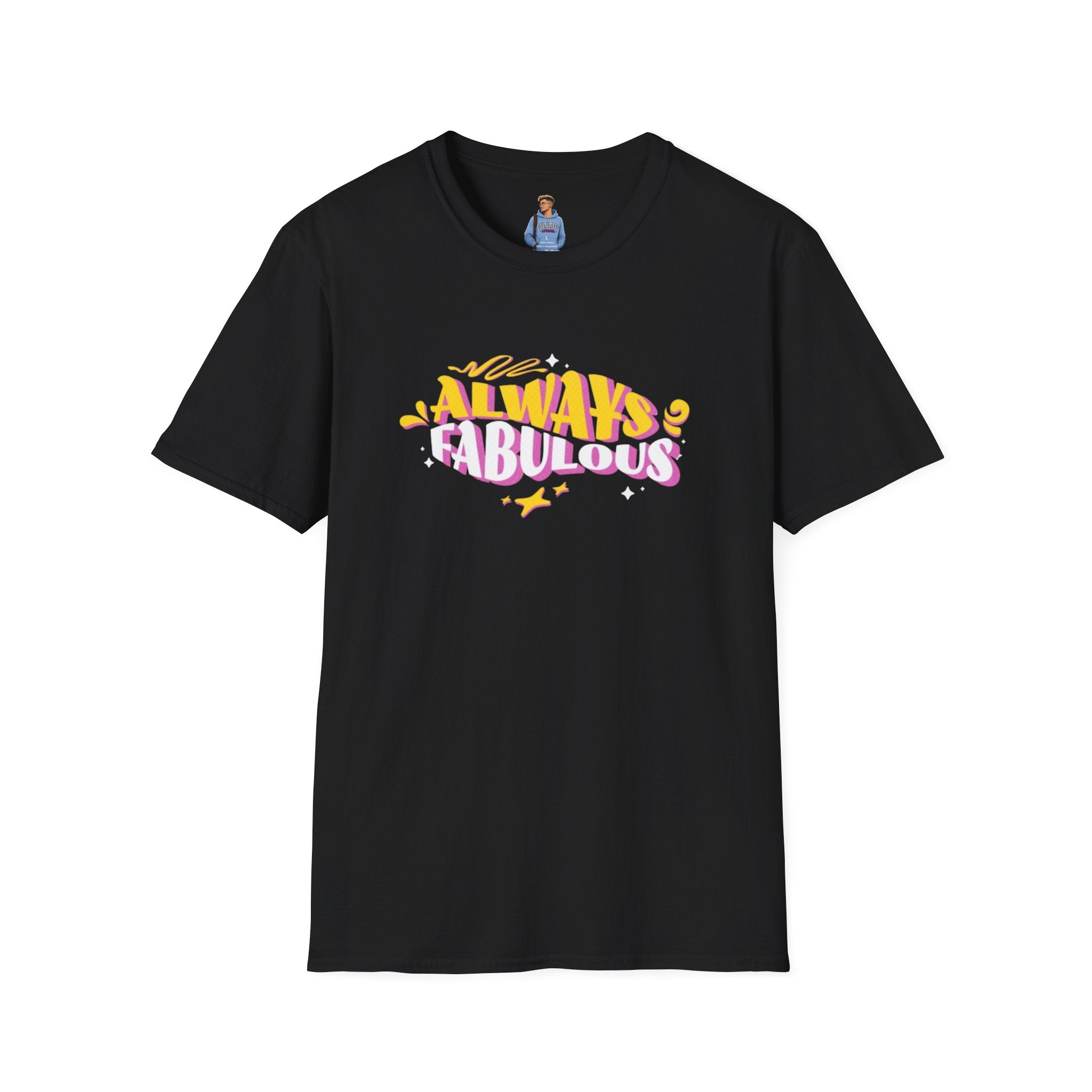 Always Fabulous Unisex Softstyle T-Shirt